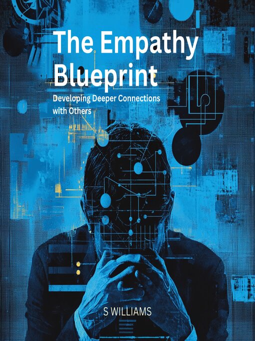 Title details for The Empathy Blueprint by S Williams - Wait list